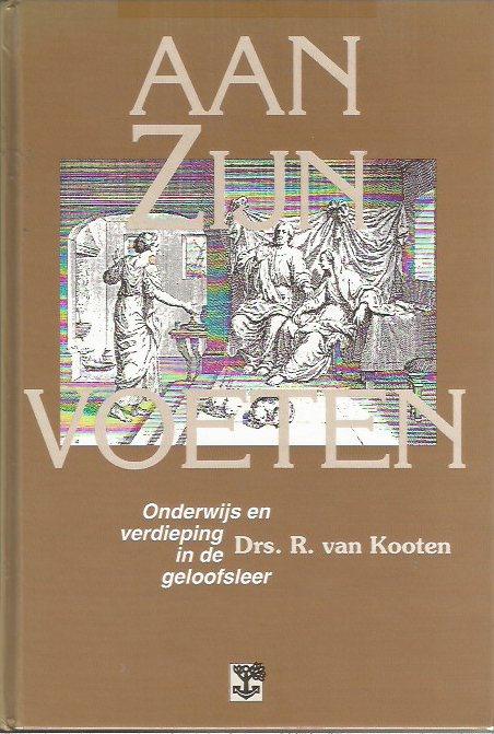 Kooten, R. van - Aan zijn voeten / druk 3 / onderwijs en verdieping in de geloofsleer