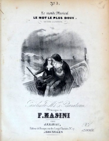 Masini, F.: - Le mot le plus doux. Nocturne à la Venetienne. Paroles de E. Barateau (Le monde musical. No. 6. 5me année)
