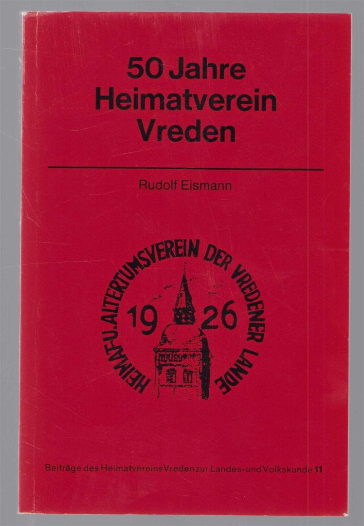 Rudolf Eismann - 50 Jahre Heimatverein Vreden.