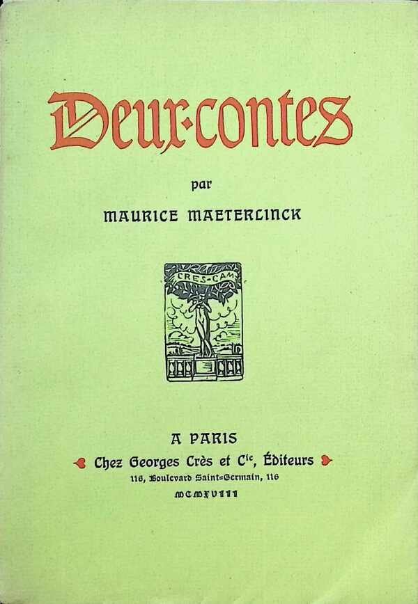 MAURICE MAETERLINCK - Deux-contes ; Le Massacre des Innocents , Onirologie
