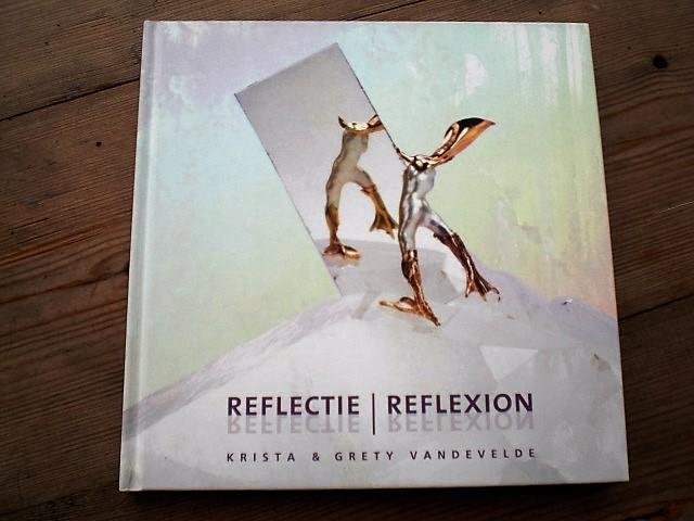 Vandevelde Krista & Grety - Reflectie Reflexion