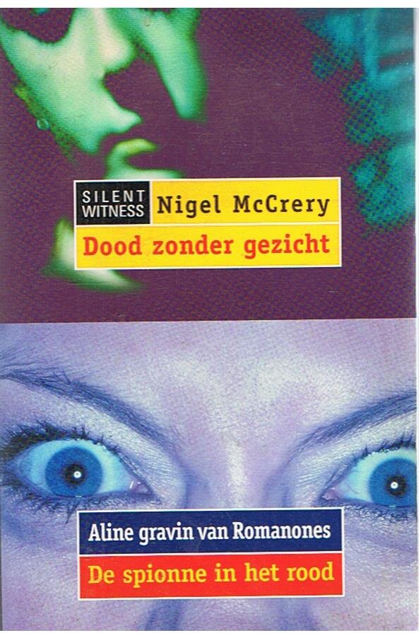McCrery, Nigel - Silent Witness - Dood zonder gezicht - Aline gravin van Romanones , de spionne in het rood