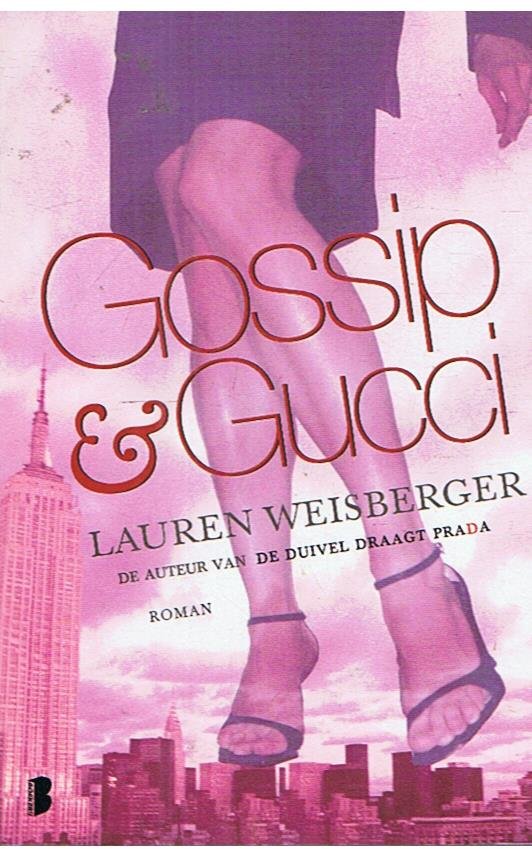Weisberger, Lauren - Gossip& Gucci