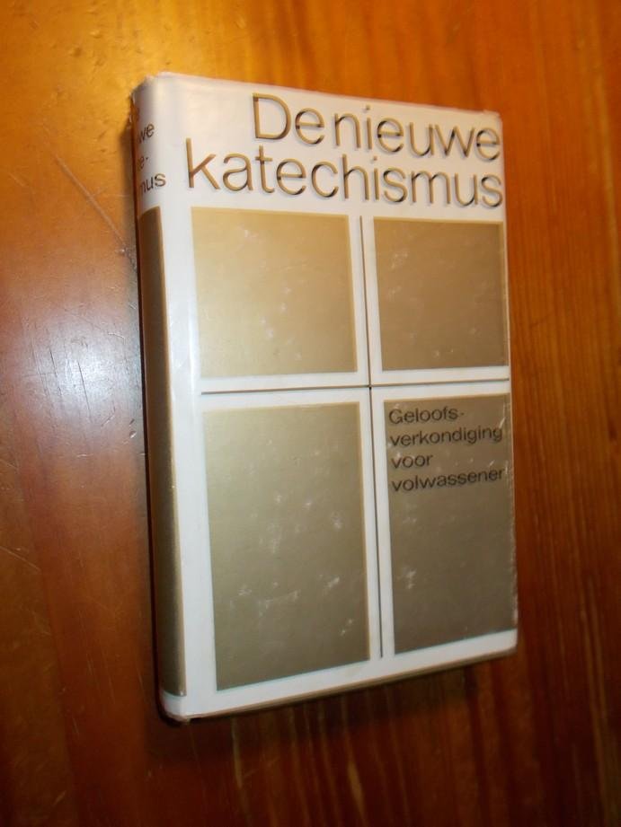 RED.- - De nieuwe katechismus. Geloofsverkondiging voor volwassenen.