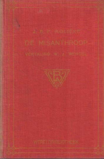 Moliere, J.B. P. - De misanthroo. Blijspel in vier bedrijven