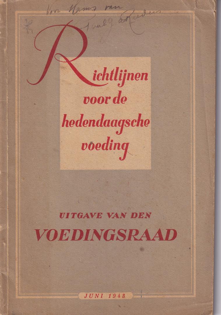 Hoog, E.G. van 't en Martine Wittop Koning - Richtlijnen voor de hedendaagsche voeding