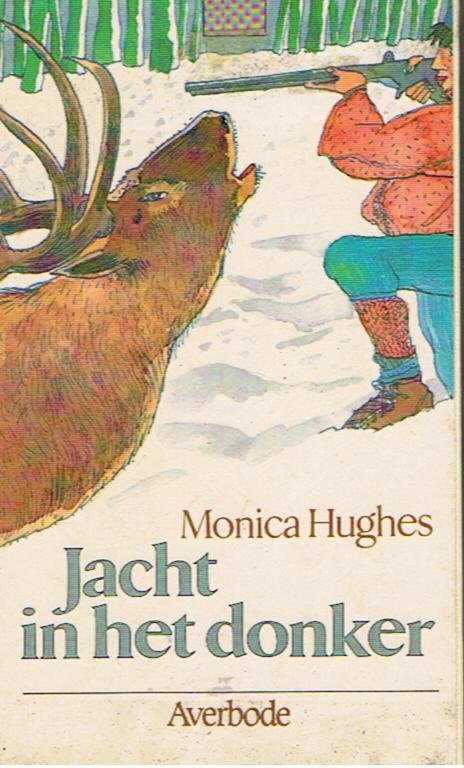 Hughes, Monica - Jacht in het donker