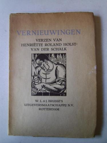 Roland Holst - Van der Schalk, Henriëtte - Vernieuwingen. Verzen