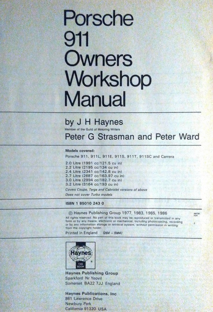 Haynes . & Peter G. Strasman . & Peter Ward . [ isbn  9781850102434 ] - Porsche 911, 1965-85 Coupe and Targa Owner's Workshop Manual .
