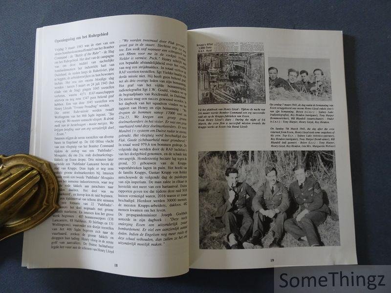 de Decker, Cynrik en Roba, Jean-Louis. - De laatste vlucht van 'Yvonne Proudbag': bommenwerpers boven België tijdens de luchtslag om het Ruhrgebied (3 maart 1943-30 mei 1943).