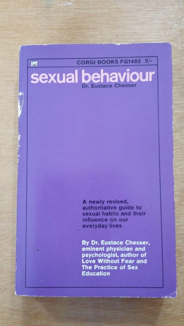 Dr. Eustace Chesser - Sexual Behaviour