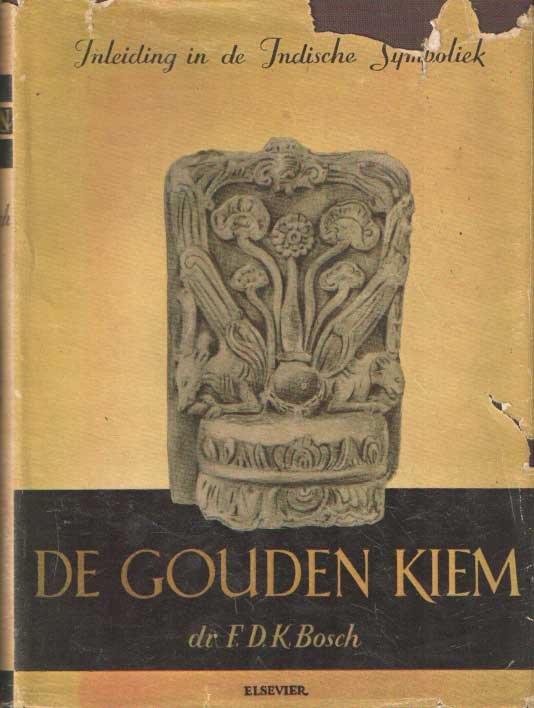 Bosch, F.D.K. - De gouden kiem. Inleiding in de Indische symboliek.