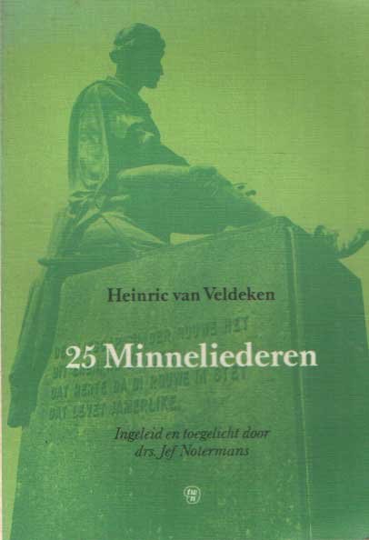 Veldeken, Heinric van - 25 Minneliederen - Ingeleid door drs Jef Notermans