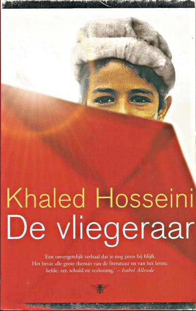 Hosseini, Khaled - De vliegeraar. Vert. Miebeth van Horn