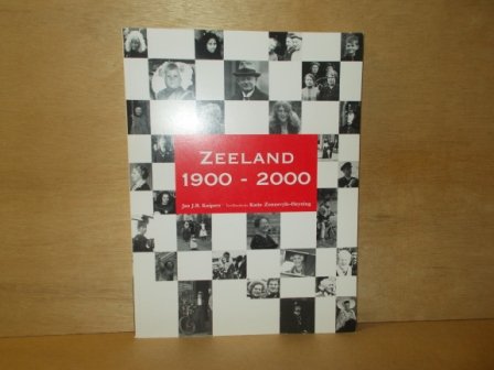 Kuipers, Jan J.B. - Zeeland 1900-2000