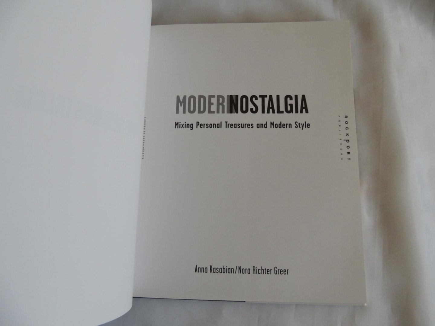 Anna Kasabian, Nora Richter Greer - Modern nostalgia : mixing personal treasures and modern style - Modernnostalgia - Modernostalgia - Modern nostalgie