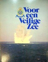 Bertijn, F. - Voor een veilige zee
