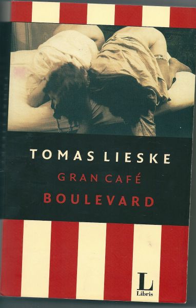Lieske, Thomas - Gran Café Boulevard