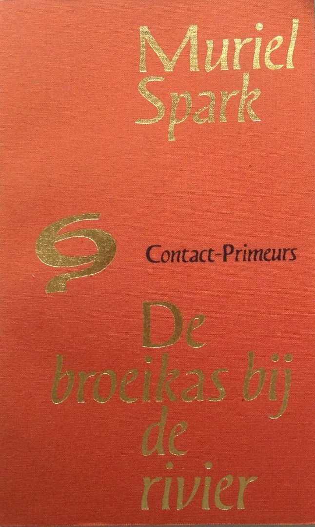 Spark, Muriel - De broeikas bij de rivier