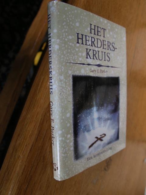 Parker, Gary E. - Het herderskruis. Een kerstvertelling