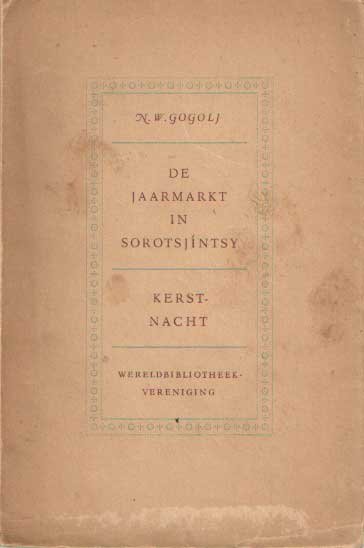 Gogol, N.W. - De jaarmarkt in Sorotsjintsky. Kerstnacht