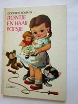 Bontje En Haar Toverschoentjes. Verteld door Godfried Bomans naar de oorspronkelijke tekst van Jane Carruth.