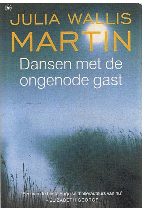Wallis Martin, Julia - Dansen met de ongenode gast