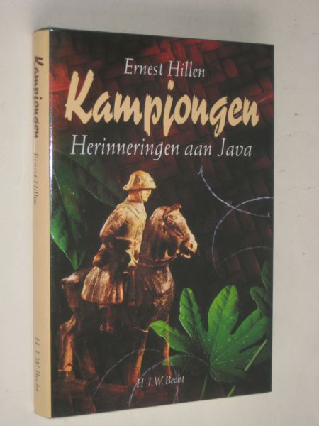 Hillen, Ernest - Kampjongen, Herinneringen aan Java