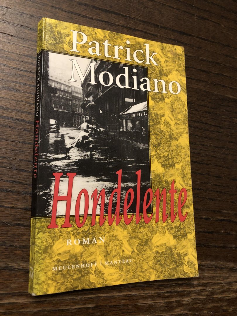 Modiano, P. - Hondelente