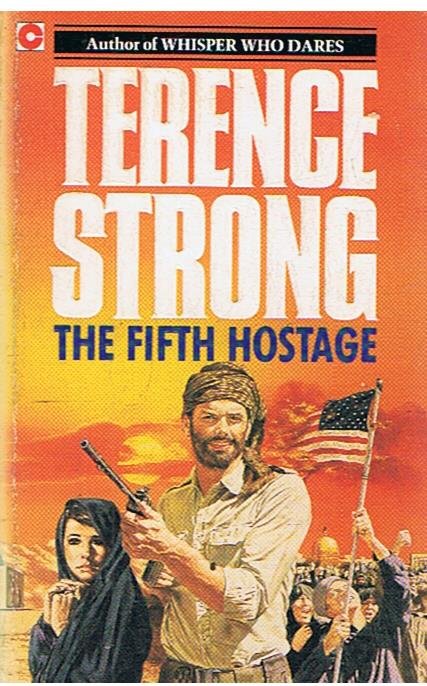 Strong, Terence - The fifth hostage