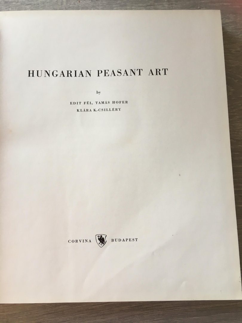 Fél, Editg// Hofer, Tamás/ Csillery, Klára K. - Hungarian Peasant