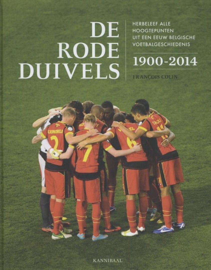 COLIN, Francois - De Rode Duivels 1900-2014