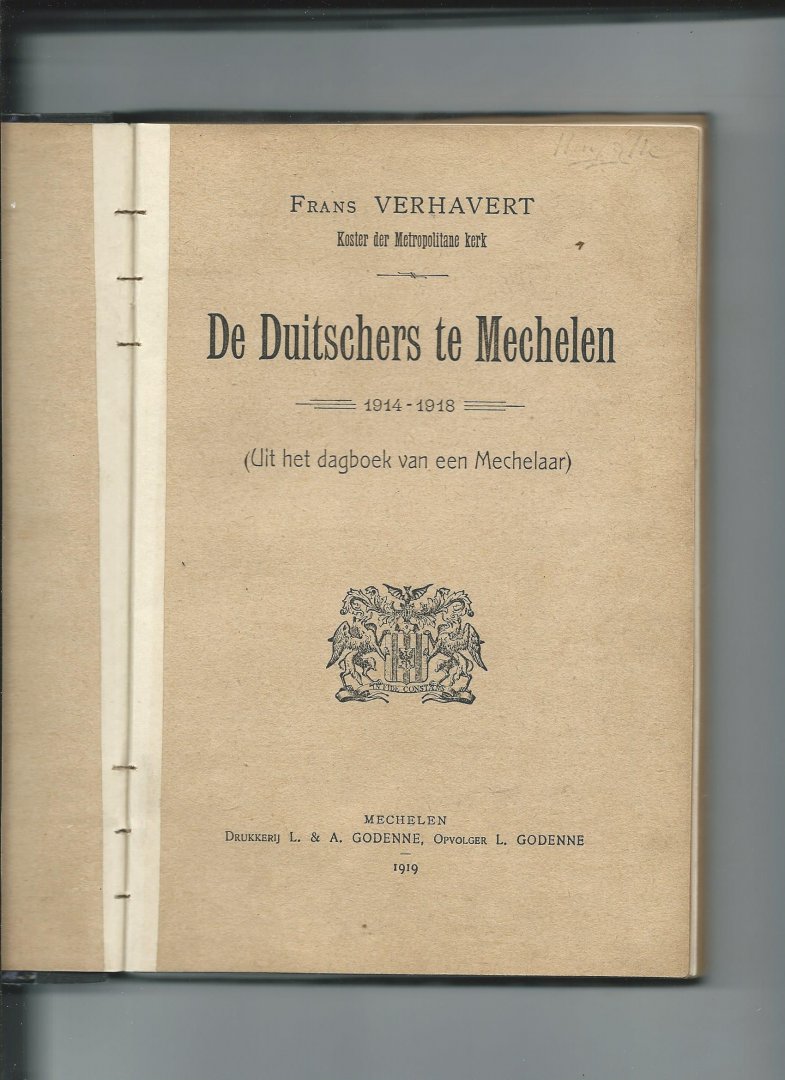 Verhavert, Frans - De Duitschers te Melchelen (1914 - 1918). (Uit het Dagboek van een Mechelaar)