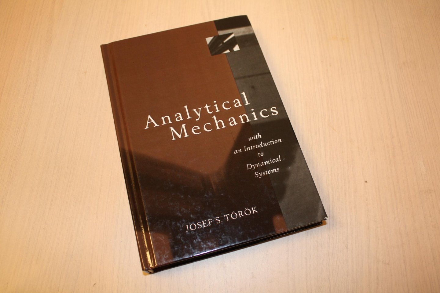 Josef S. Torok - Analytical Mechanics / With an Introduction to Dynamical Systems