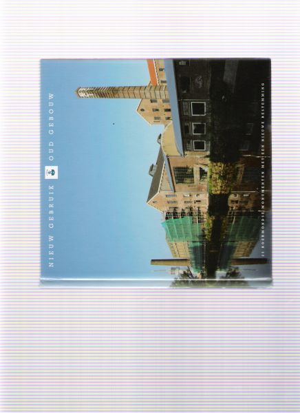 lutters, frans - nieuw gebruik oud gebouw 25 roermondse monumenten met een nieuwe bestemming