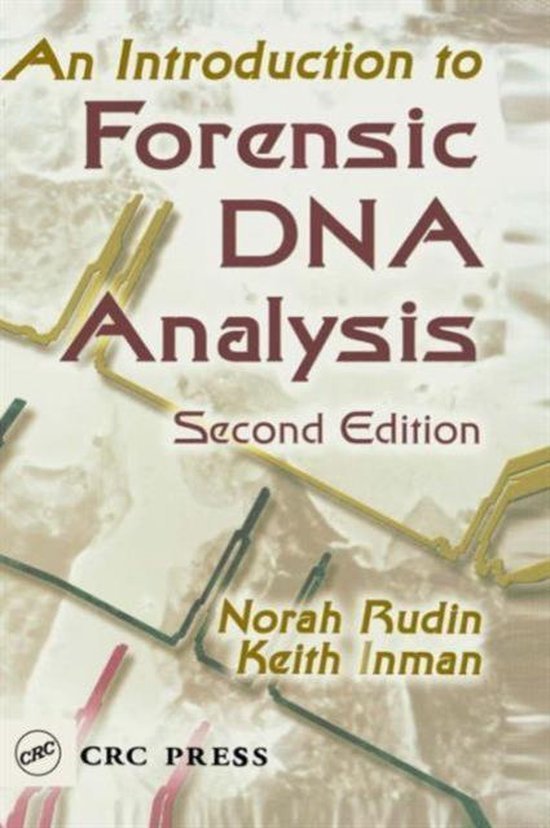 Rudin, Norah & Inman, Keith. - An introduction to forensic DNA analysis.