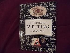 Gaur, Albertine - A history of writing