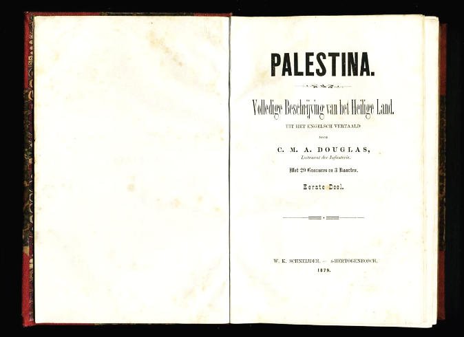 Douglas C.M.A. - Palestina, volledige beschrijving van het heilige land 1879