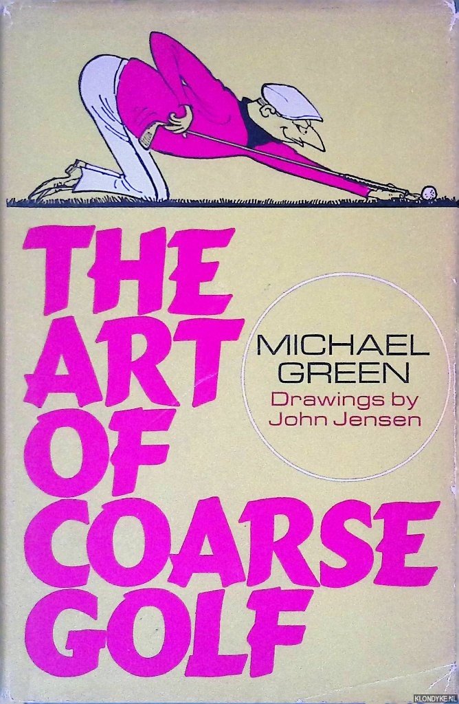 Green, Michael - Art of Coarse Golf