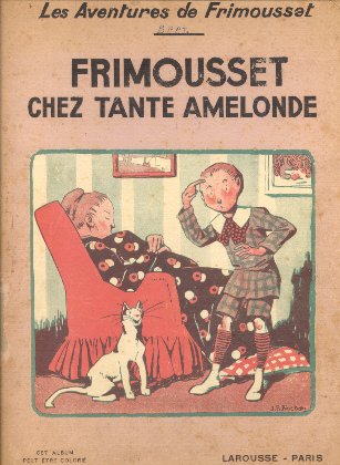 Pinchon, J.-P. - Les Aventures de Frimousset: Frimousset chez tante Amelonde (Strip)