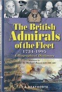 Heathcote, T.A. - The British Admirals of the Fleet 1734-1995