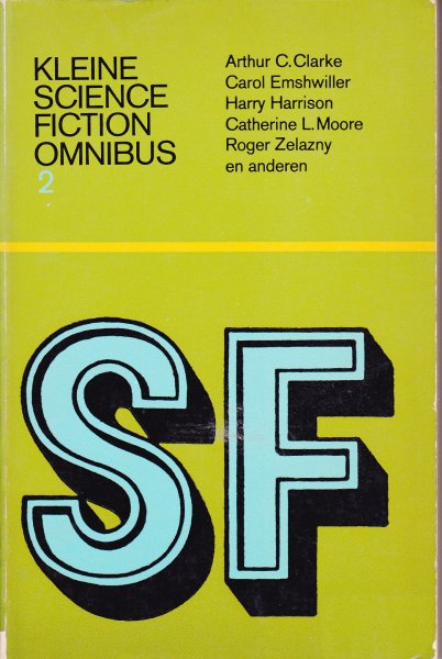 Clarke A.C., Emshwiller C.,Harrison H, e.a. - kleine science fiction omnibus 2