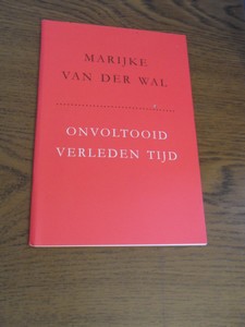 Wal, Marijke van der - Onvoltooid verleden tijd. Witte vlekken in de taalgeschiedenis