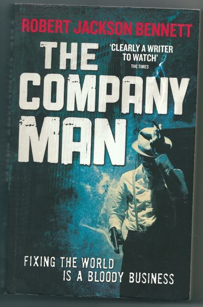 Bennett,  Robert Jackson - The Company Man