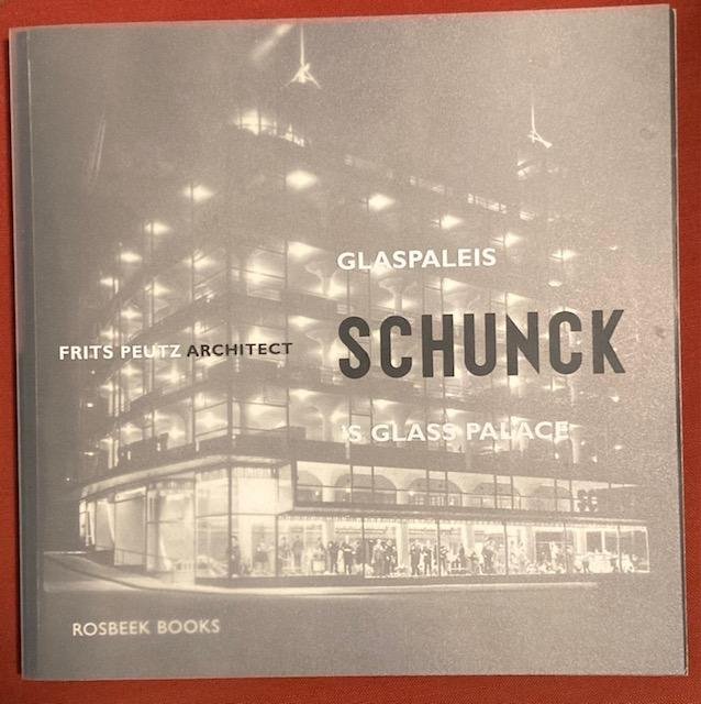 Graatsma, W.P. - Glaspaleis Schunck Heerlen Nederland 1935 : Frits Peutz architect