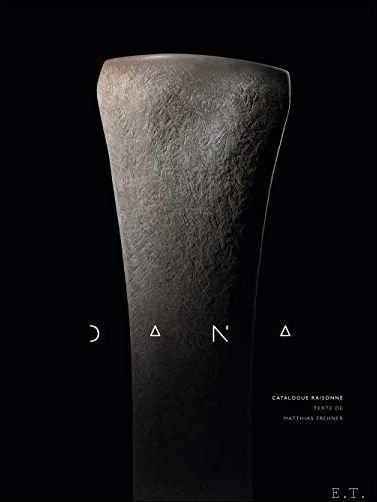 Tahar Ben Jeloun, Matthias Frehner. - Dana,  Catalogue Raisonn .