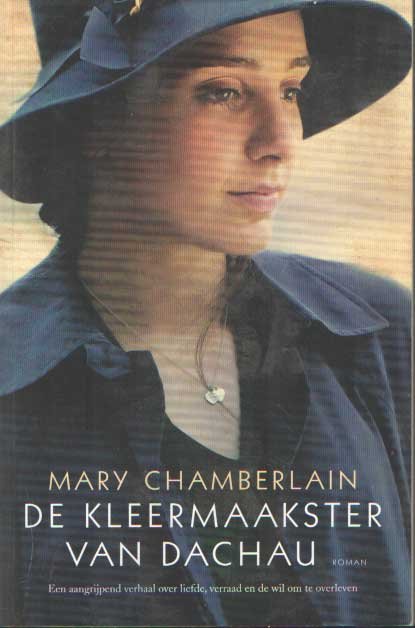Chamberlain, Mary - De kleermaakster van Dachau