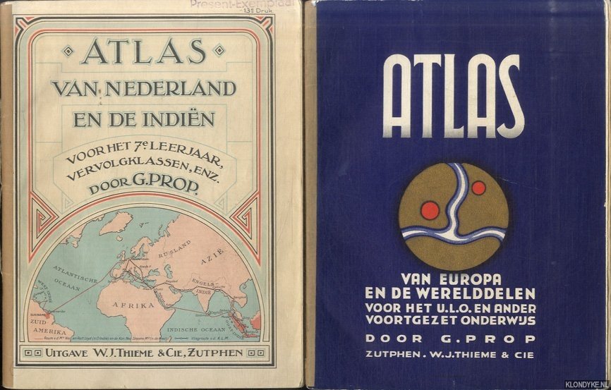 Prop, G. - Atlas van Nederland en de Indiën voor het 7e leerjaar, vervolgklassen en de eerste klassen van het U.L.O.-onderwijs