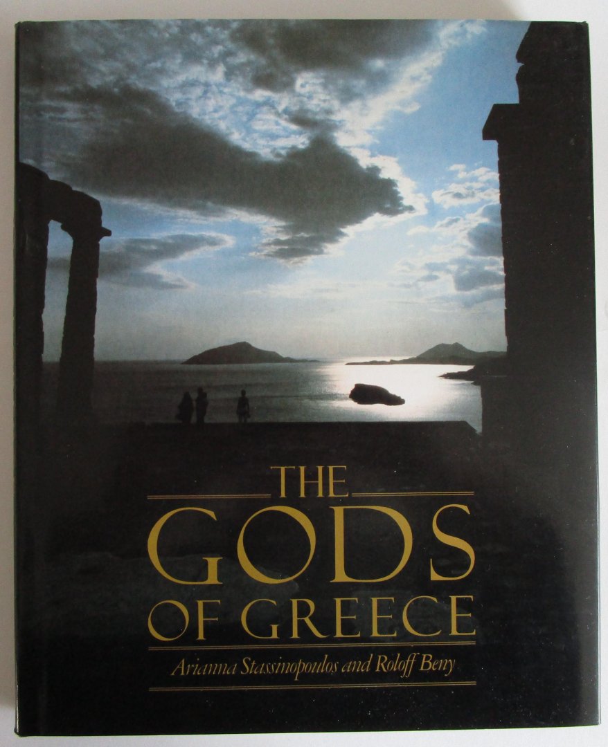Stassinopoulos, Arianna & Beny, Roloff - The Gods of Greece