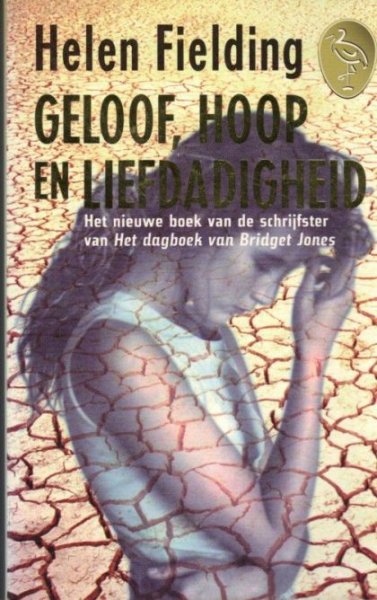 Fielding, Helen - Geloof, hoop en liefdadigheid